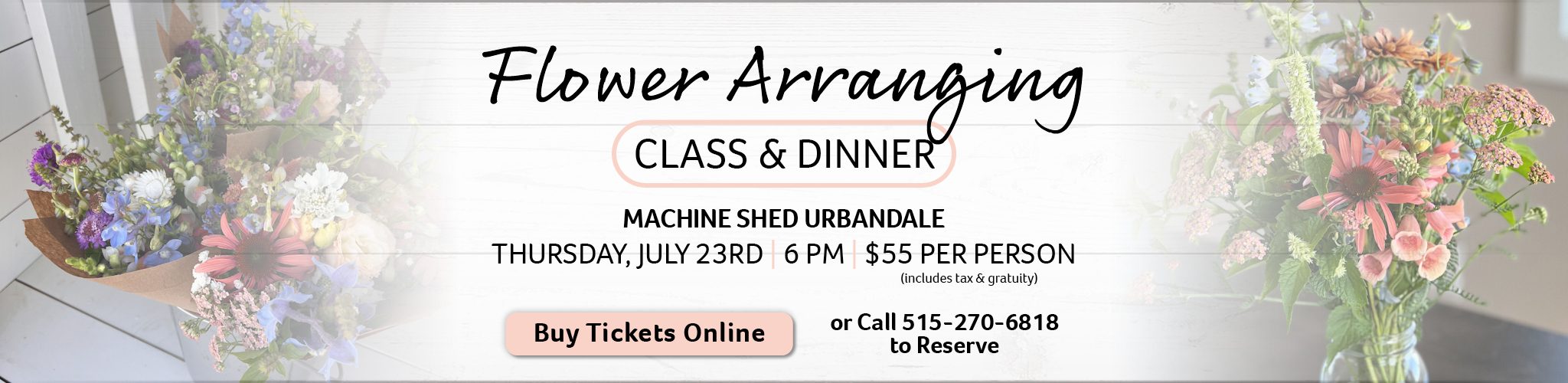 Flower Arraning Class and Dinner